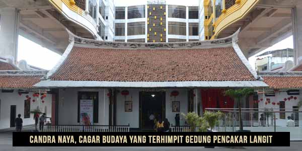 Gedung Candra Naya via Panduanwisata, 1. Kota Tua Jakarta, 2. Museum Fatahillah, 3. Jembatan Kota Intan, 4. Palm Bay Water Park, 5. Museum Bank Indonesia, 6. Museum Seni Rupa dan Keramik, 7. Museum Wayang, 8. Toko Merah, 9. Museum Tekstil, 10. Museum Bank Mandiri, 11. Jakarta Aquarium, 12. Museum Trisakti, 13. Museum Arsip Nasional, 14. Museum Macan, 15. Pancoran China Town, 16. Taman Cattleya Jakarta, 17. Hutan Kota Srengseng, 18. skyrink Jakarta – Mall Taman Anggrek, 19. Tribeca Park, 20. Bentara Budaya Jakarta, 21. Sport Club Semanan, 22. Gedung Candra Naya, 23. Wihara Dharma Bhakti, 24. RPTRA Taman Pedongkelan, 25. Taman Wijaya Kusuma, 26. Kolam Renang Taman Alfa Indah, 27. Kolam Renang Kosambi Baru, 28. Anwa Victory club , 29. Masjid An-Nawier, 30. Gereja Sion (Gereja Portugis), 31. Masjid Raya KH. Hasyim Asyari, 32. Rumah Makan Dudung