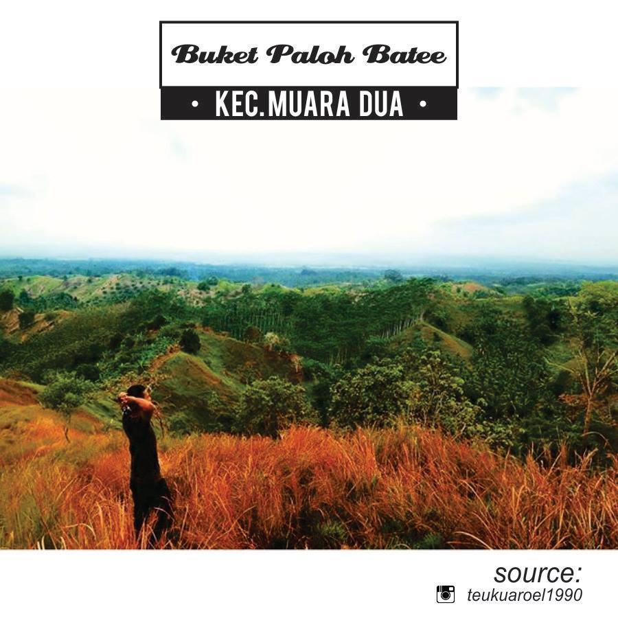 Buket Paloh Batee via @teukuaroel1990, 1. Pulau Seumadu, 2. Bukit Goa Jepang (Blang Panyang), 3. Taman Ngieng Jioh, 4. Sungai Krueng Cunda, 5. Pantai Ujong Blang, 6. Pantai Meuraksa, 7. Waduk Jeuleukat, 8. Taman Riyadhah, 9. Islamic Center Lhokseumawe, 10. Waduk Kota Lhokseumawe, 11. Buket Paloh Batee, 12. Pantai Rancong, 13. Dermaga Pertamina Lhokseumawe, 14. Pelabuhan Krueng Geukueh, 15. Makam Putroe Neng, 16. Museum Malikussaleh, 17. Pantai Ulee Jalan, 18. Museum Kota Lhokseumawe