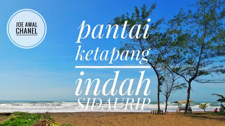 Pantai Ketapang Indah via Youtube, 1. Pantai Jetis, 2. Pantai Widarapayung, 3. Pantai Teluk Penyu, 4. Pantai Logending, 5. Pantai Permisan, 6. Pantai Kali Kencana, 7. Pantai Kamulyan, 8. Karang Pandan Beach, 9. Pantai Kalipat, 10. Sodong Beach, 11. Pantai Srandil, 12. Pantai Ketapang Indah, 13. Pantai Singkil Karang Pakis, 14. Pantai Kemiren
