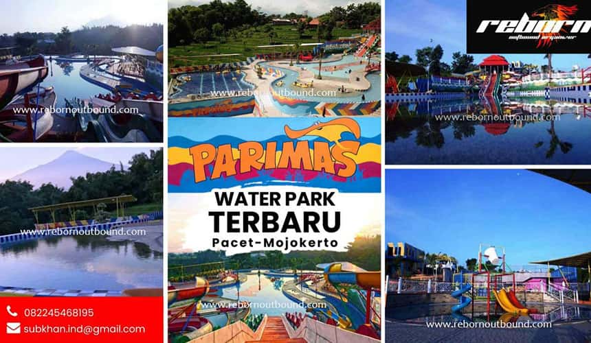 Parimas Waterpark via Rebornoutbound, Parimas Waterpark atau Pacet Parimas Waterpark, Wahana Parimas Waterpark Mojokerto, Fasilitas Wisata, Harga Tiket Masuk Parimas Waterpark, Paket Outbound Parimas Waterpark, Informasi Umum