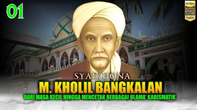 Tokoh Syaikhona Muhammad Kholil
