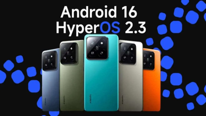 HyperOS 2.3 Resmi Meluncur Global! Ini Daftar HP Xiaomi yang Pertama Dapat Update, Model Xiaomi yang Sudah Dapat HyperOS 2.3, Fitur Baru HyperOS 2.3, Catatan Penting Sebelum Update,  Kapan Model Lain Dapat Update?