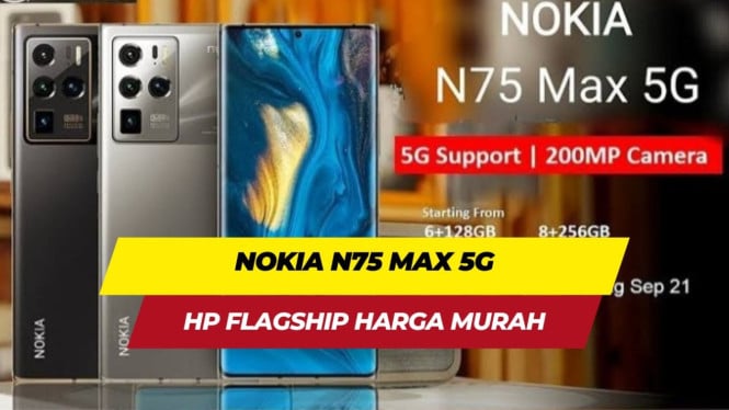 Nokia N75 Max 5G: Dibekali Kamera 200MP, Chipset Snapdragon 8 Gen 3 dan Baterai Jumbo 7100mAh, Desain Elegan dan Layar Super AMOLED, Kamera 200MP untuk Fotografi Berkualitas, Performa Tinggi Berkat Snapdragon 8 Gen 3, Baterai Jumbo 7100mAh dan Pengisian Cepat 65W, Sistem Operasi Android 14 dan Konektivitas 5G, Sensor Canggih untuk Pengalaman Maksimal, Harga dan Ketersediaan, Spesifikasi Ringkas Nokia N75 Max 5G: