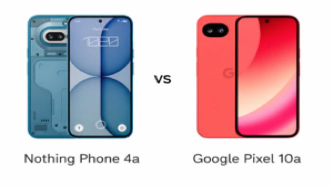Nothing Phone 4a vs Pixel 10a: Duel Sengit HP Mid-Range 2026, Desain Ikonik vs Durabilitas Tinggi, Performa Snapdragon vs Kecerdasan Tensor G4, Sektor Kamera: Hardware Mumpuni vs Komputasi Software, Analisis Nilai dan Investasi Jangka Panjang