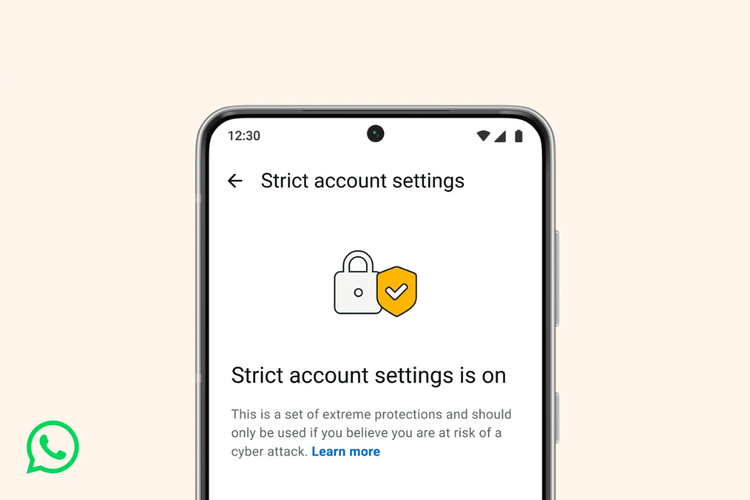 Strict Account Settings, WhatsApp, WhatsApp Rilis Fitur Keamanan Baru untuk Tangkal Serangan Siber Canggih