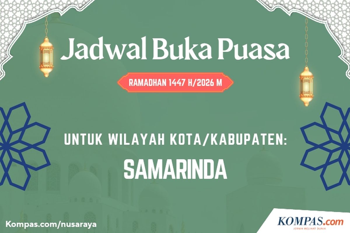 jadwal buka puasa Samarinda, Jadwal Buka Puasa Kota Samarinda Hari Ini, Rabu 25 Februari 2026