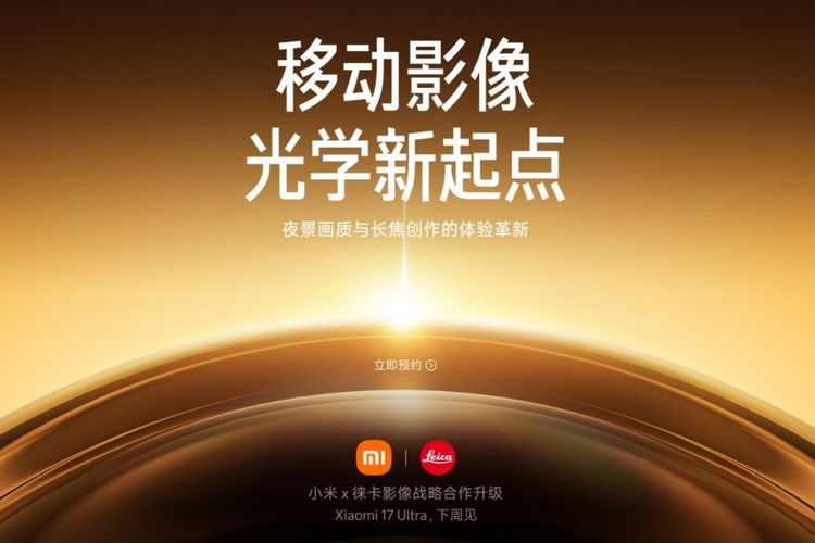 Xiaomi 17, kamera, Leica, continuous optical zoom, telefoto, Xiaomi 17 Ultra, bocoran spesifikasi, HP Flagship Xiaomi 17 Ultra Rilis Minggu Depan, Ini Bocoran Spesifikasinya