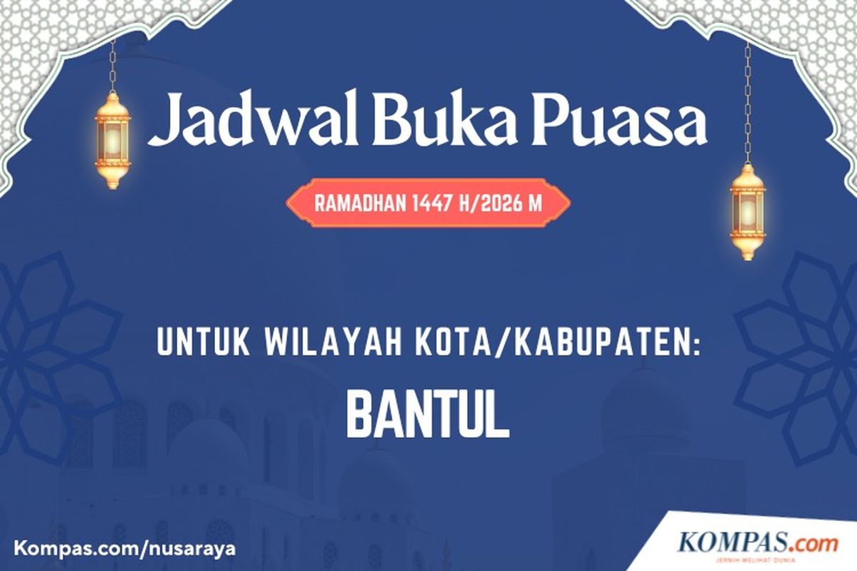 Jadwal buka puasa, Bantul, Jadwal Buka Puasa Bantul Hari Ini Sabtu 28 Februari 2026