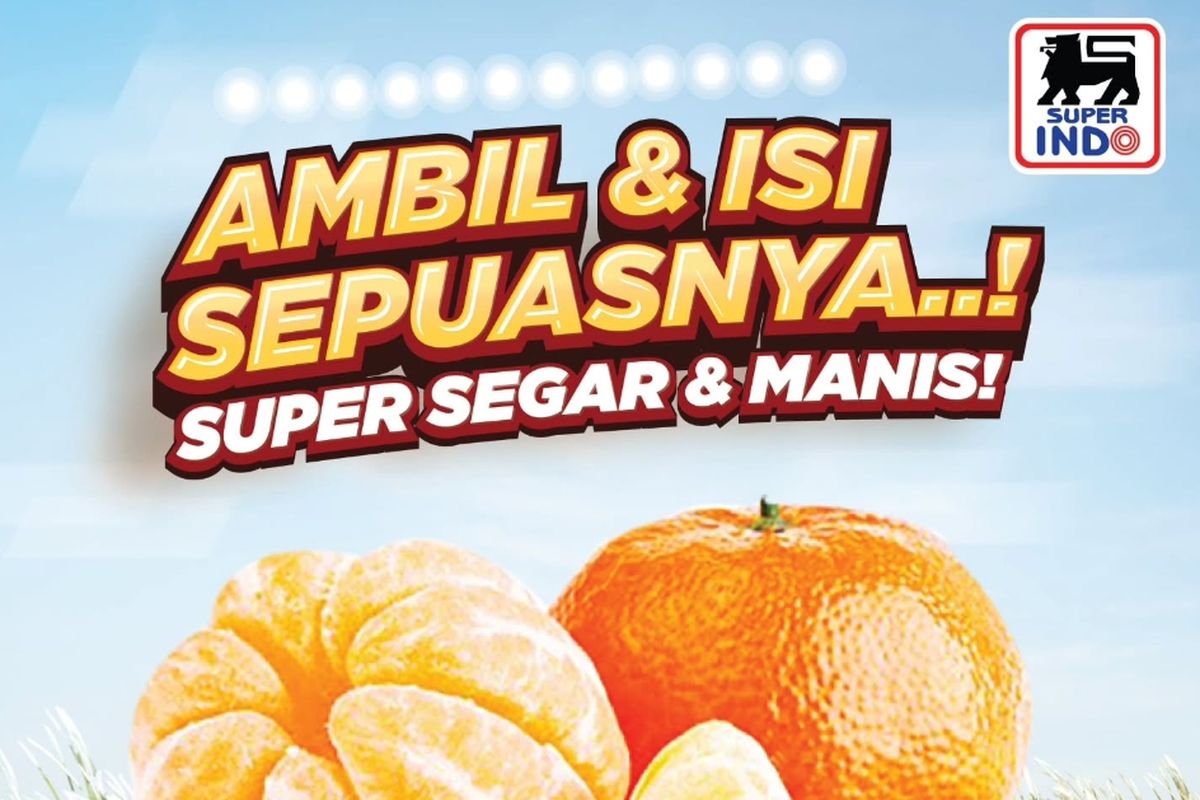 Promo Superindo, Superindo, Promo Superindo Hari Ini 15 Februari 2026, Jeruk Mandarin Harga Spesial, 1. Yang Manis Buat yang Tersayang (hingga 18 Februari), 2. Spesial Imlek (hari ini terakhir), 3. Ambil dan Isi Sepuasnya (hari ini terakhir), 4. Aneka Sarden, 5. Susu Hemat Stok Ramadan (hingga 18 Februari), 6. Rayakan Murahnya Ramadan Meriah, 7. Member Deals Spesial Imlek (hingga 18 Februari), 8. Love Deals (hingga 18 Februari), 9. Siap Sahur Makin Sat Set, 10. Bersih-bersih Happy (hingga 18 Februari)