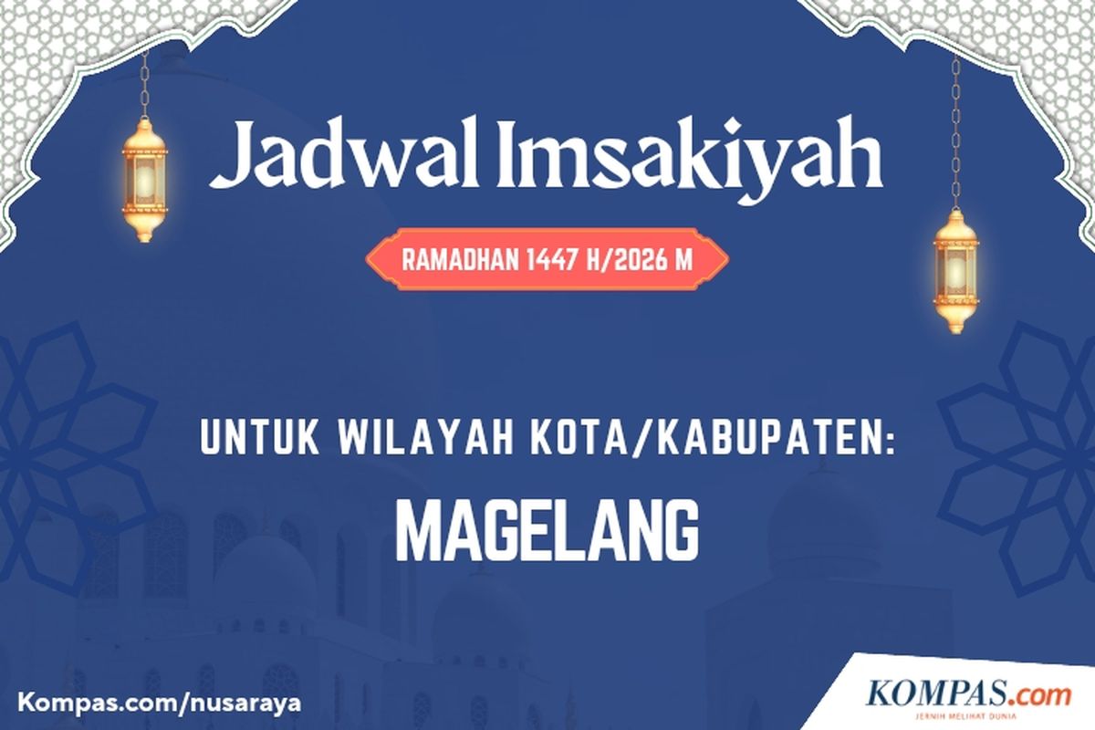 Magelang, Jawa Tengah, jadwal imsakiyah Magelang, Ramadhan 2026, Jadwal Imsakiyah Kota Magelang Lengkap Selama Ramadhan 2026