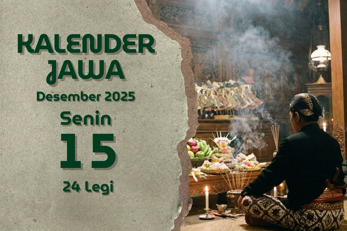 Weton, primbon Jawa, Kalender Jawa, Senin Legi, Kalender Jawa 15 Desember 2025, Cek Pasaran dan Arti Weton Hari Ini