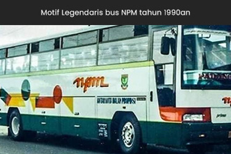 PO NPM, PO PMTOH, perusahaan otobus, bus AKAP, DAMRI, Deretan PO Bus Tertua di Indonesia, Lahir Sebelum Indonesia Merdeka