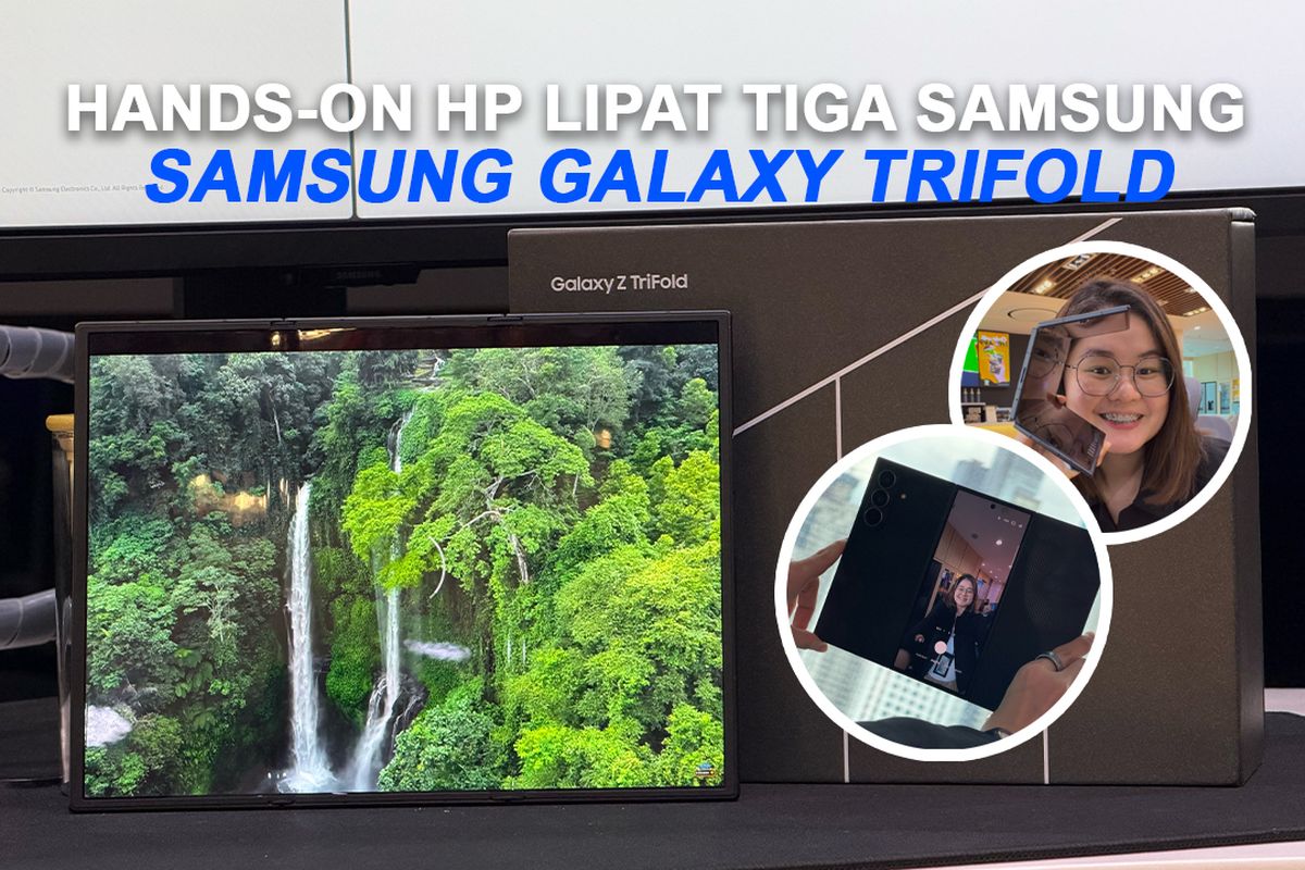 Samsung, HP lipat tiga, smartphone, Samsung Galaxy Trifold, Pertama Kali Genggam Samsung Galaxy TriFold, HP Lipat Tiga yang Ringkas