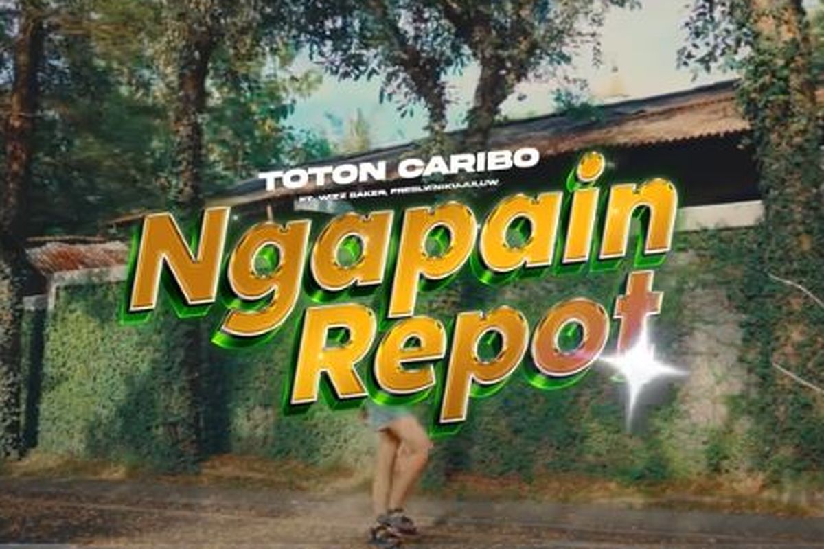toton caribo ngapain repot, toton caribo, lagu timur, lagu timur terpopuler, lagu timur viral 2025, lagu timur viral, Ngapain Repot, ngapain repot lirik, ngapain repot lirik dan artinya, Lirik Lagu Ngapain Repot dari Toton Caribo ft Wizz Baker, Fresly Nikijuluw, Lagu Timur yang Bikin Bergoyang