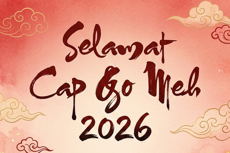 Cap Go Meh, Ucapan Cap Go Meh, Cap Go Meh 2026, contoh ucapan Cap Go meh, ucapan Cap Go Meh 2026, 20 Ucapan Cap Go Meh 2026 Penuh Doa untuk Keluarga dan Sahabat