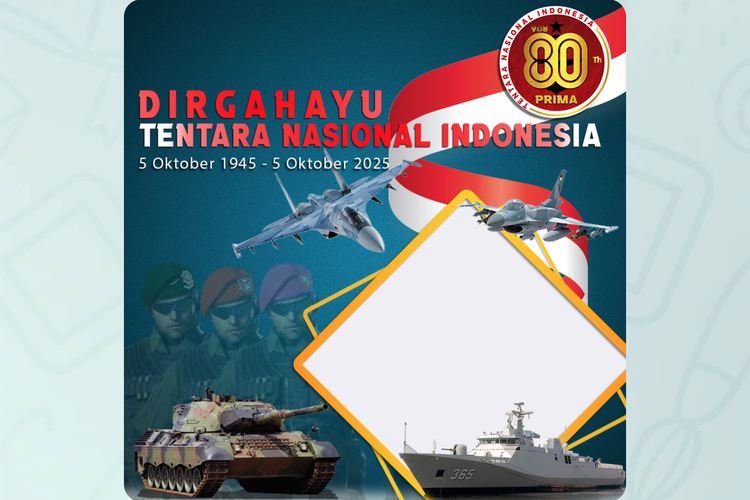Tentara Nasional Indonesia, HUT Ke-80 TNI, Twibbon HUT TNI 2025, Twibbon HUT ke-80 TNI, Download HUT ke-80 TNI, Tema HUT ke-80 TNI, Logo HUT ke-80 TNI, 30 Link Twibbon HUT ke-80 TNI Keren, Lengkap dengan Logo dan Temanya