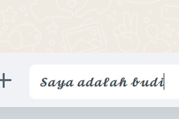 WhatsApp, Cara mengubah tulisan di WA menjadi unik, Cara membuat tulisan unik di WA tanpa aplikasi, Cara membuat tulisan unik di WhatsApp tanpa aplikasi, 15 Cara Membuat Tulisan Unik di WhatsApp Tanpa Aplikasi dengan Mudah, 1. Cara membuat tulisan tebal di WhatsApp, 2. Cara membuat tulisan miring di WhatsApp, 3. Cara membuat tulisan coret di WhatsApp, 4. Cara membuat tulisan monospace di WhatsApp, 5. Cara membuat tulisan tebal, miring, coret di WhatsApp tanpa kode, 6. Cara membuat tulisan kombinasi tebal-miring di WhatsApp, 7. Cara membuat tulisan kombinasi miring-coret di WhatsApp, 9. Cara membuat tulisan kosong di WhatsApp, 9. Cara membuat Scrolling Text di WhatsApp, 10. Cara membuat tulisan bergaris bawah di WhatsApp, 11. Cara membuat tulisan terbalik di WhatsApp, 12. Cara membuat tulisan berwarna di WhatsApp, 13. Cara membuat tulisan Read More di WhatsApp, 14. Cara membuat tulisan Arab di WhatsApp, 15. Cara membuat tulisan di WhatsApp dengan font aesthetic