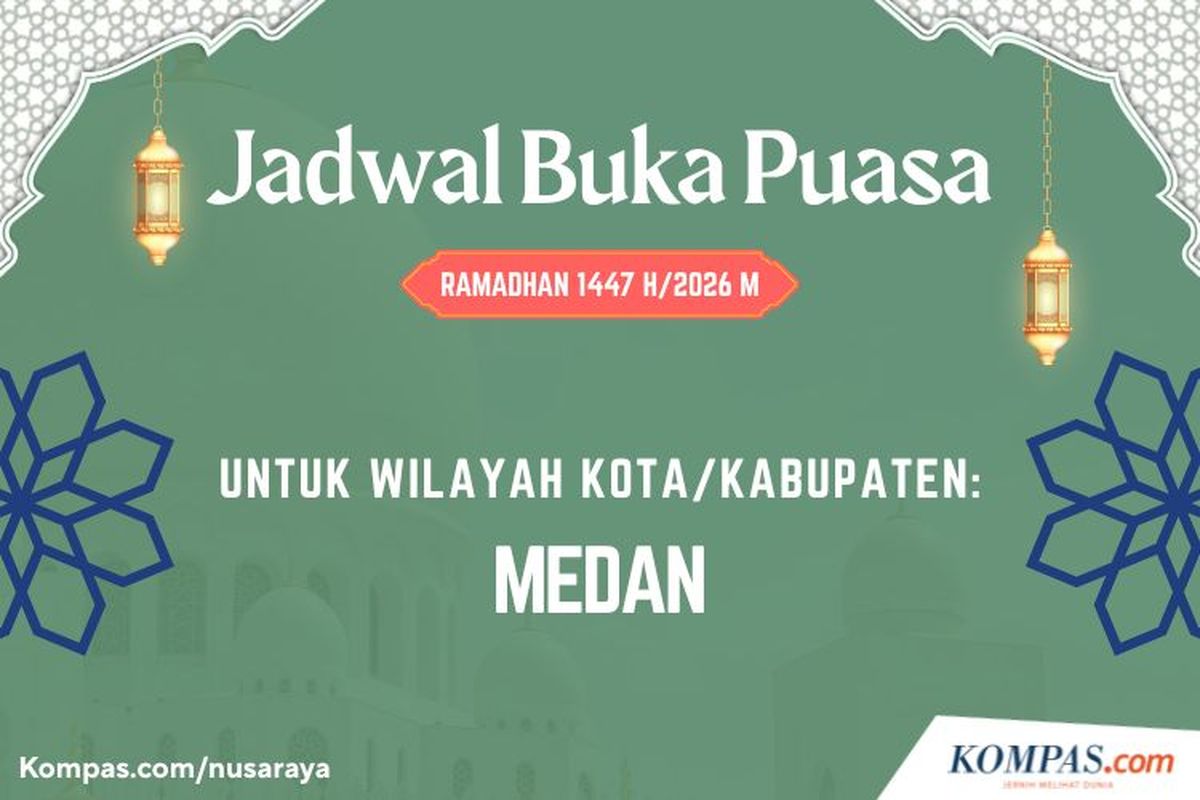jadwal buka puasa, Medan, Sumatera Utara, Ramadhan 2026, Jadwal Buka Puasa Medan Lengkap Selama Ramadhan 2026, 1 Ramadhan 1447 H (19 Februari 2026), 2 Ramadhan 1447 H (20 Februari 2026), 3 Ramadhan 1447 H (21 Februari 2026), 4 Ramadhan 1447 H (22 Februari 2026), 5 Ramadhan 1447 H (23 Februari 2026), 6 Ramadhan 1447 H (24 Februari 2026), 7 Ramadhan 1447 H (25 Februari 2026), 8 Ramadhan 1447 H (26 Februari 2026), 9 Ramadhan 1447 H (27 Februari 2026), 10 Ramadhan 1447 H (28 Februari 2026), 11 Ramadhan 1447 H (1 Maret 2026), 12 Ramadhan 1447 H (2 Maret 2026), 13 Ramadhan 1447 H (3 Maret 2026), 14 Ramadhan 1447 H (4 Maret 2026), 15 Ramadhan 1447 H (5 Maret 2026), 16 Ramadhan 1447 H (6 Maret 2026), 17 Ramadhan 1447 H (7 Maret 2026), 18 Ramadhan 1447 H (8 Maret 2026), 19 Ramadhan 1447 H (9 Maret 2026), 20 Ramadhan 1447 H (10 Maret 2026), 21 Ramadhan 1447 H (11 Maret 2026), 22 Ramadhan 1447 H (12 Maret 2026), 23 Ramadhan 1447 H (13 Maret 2026), 24 Ramadhan 1447 H (14 Maret 2026), 25 Ramadhan 1447 H (15 Maret 2026), 26 Ramadhan 1447 H (16 Maret 2026), 27 Ramadhan 1447 H (17 Maret 2026), 28 Ramadhan 1447 H (18 Maret 2026), 29 Ramadhan 1447 H (19 Maret 2026), 30 Ramadhan 1447 H (20 Maret 2026)