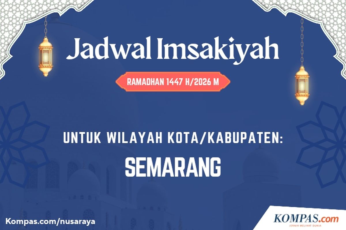 jadwal imsak Kota Semarang, Semarang, jadwal imsakiyah Semarang, Jam Berapa Imsak Kota Semarang Hari Ini 25 Februari 2026?