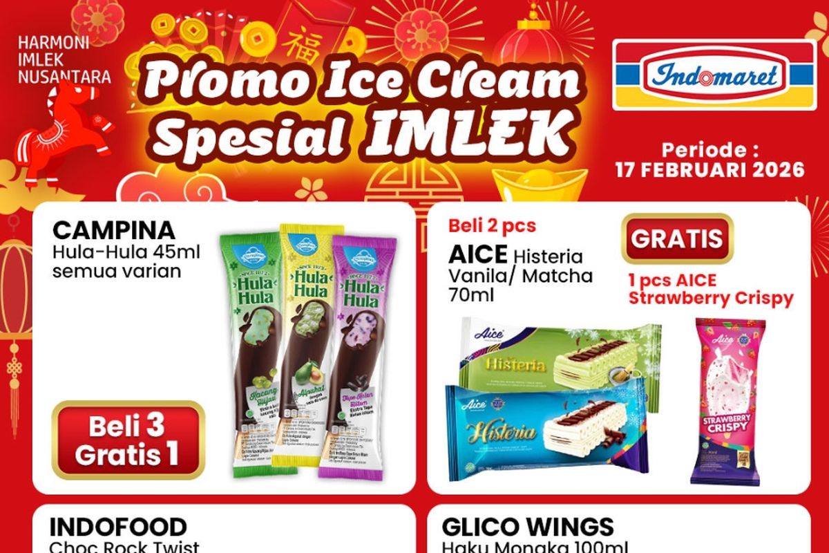 Indomaret, promo Indomaret, Promo Indomaret Hari Ini 17 Februari 2026, Ada Diskon Es Krim di Hari Imlek, 1. Promo Ice Cream Spesial Imlek (hanya hari ini), 2. PWP (hingga 18 Februari), 3. Harga Khusus Member (hingga 18 Februari), 4. Harga Spesial (hingga 23 Februari), 5. Festival Sambut Ramadan (hingga 18 Februari), 6. Super Hemat Private Label (hingga 18 Februari), 7. Super Hemat Makanan & Minuman (hingga 18 Februari), 8. Promo Susu & Perlengkapan Balita (hingga 18 Februari)
