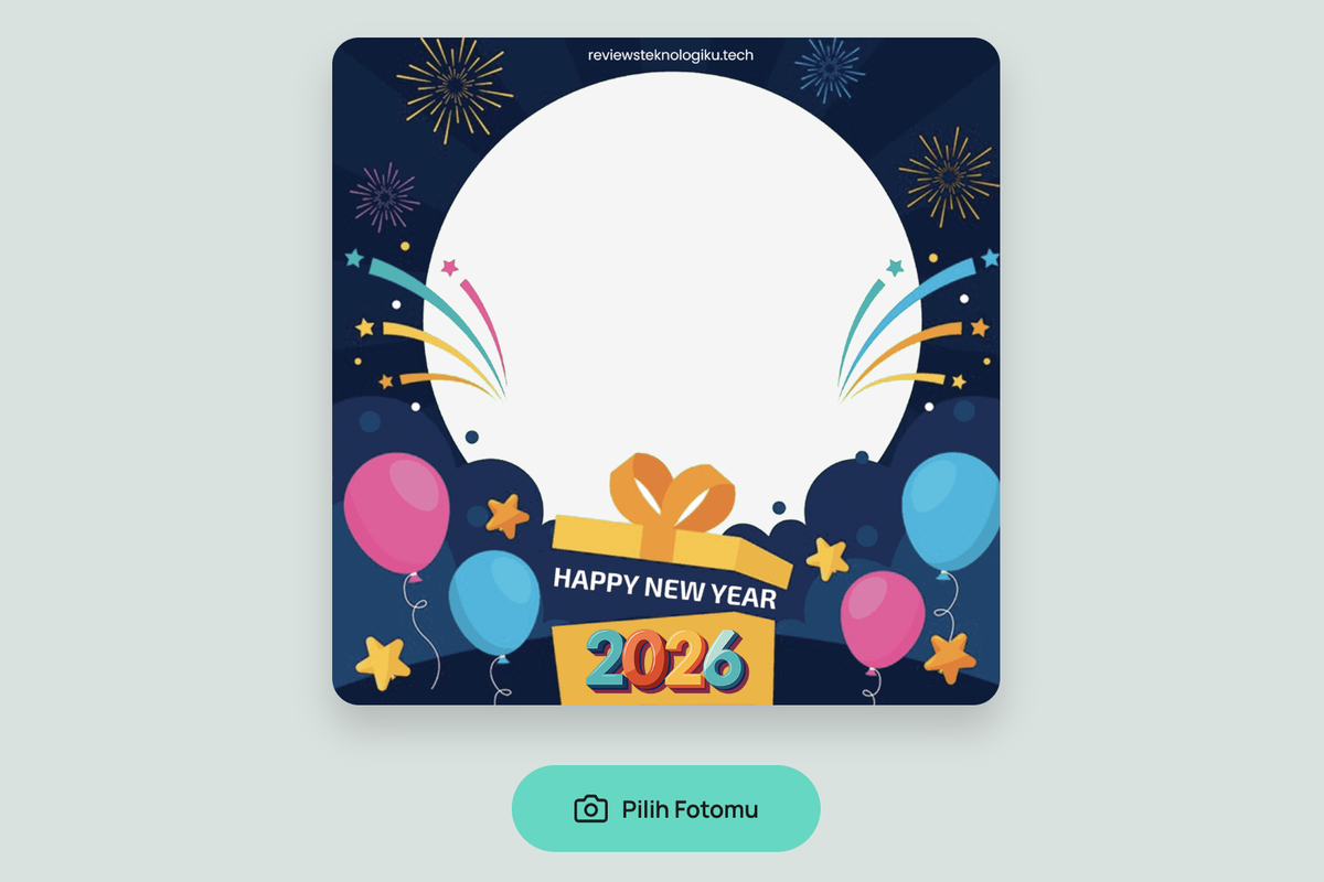 tahun baru 2026, Twibbon Tahun Baru 2026, Percantik Foto Profil dengan 10 Twibbon Tahun Baru 2026 Ini, Berikut Linknya