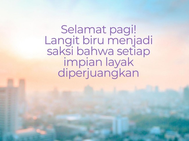 Array,50 Ucapan Selamat Pagi Simple, Bijak dan Berkelas agar Semangat Jalani Hari