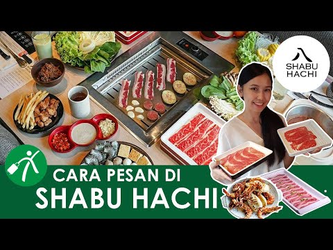 YouTube video, Tentang Shabu Hachi, Cara Pesan di Resto All You Can Eat Shabu Hachi, Paket dan Harga Menu Shabu Hachi, Cara Masak Makanan di Restoran All You Can Eat Shabu Hachi, Tips Makan di Restoran All You Can Eat