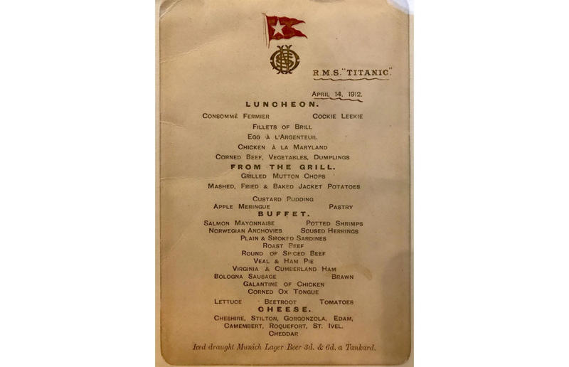 A first-class lunch Menus from the most fateful voyage in history, A rare piece of menu memorabilia, A first-class feast, Why are we so fascinated?, Titanic provisions: what food came onboard, Life for third-class passengers, Dining in third-class, A third-class breakfast, A third-class lunch, Tea and supper, The last meals eaten by third-class passengers, Life for second-class passengers, Dining in second-class, A second-class breakfast, A second-class lunch, The last meal eaten by second-class passengers, Life for first-class passengers, Dining in first class, A first-class breakfast, A first-class lunch, The last meal eaten by first-class passengers, Titanic menus are worth a fortune today, A grand commemoration dinner, Taste the Titanic's cuisine today, Still intrigued? Read more…