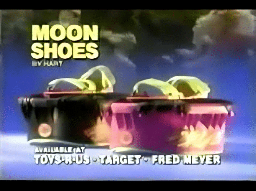 #6: Moon Shoes #1: Cabbage Patch Snacktime Kids, #3: Slip ‘N Slide, #4: Clackers, #6: Moon Shoes, #7: Garbage Pail Kids, #9: Skip-It, #10: My Little Pony – Long Haired, #12: Aquanet Hairspray, #13: Bubble Lights, #15: Jelly Shoes, #16: Lite-Brite, #18: Lawn Pool Slides, #19: Pogo Balls, #21: Big Wheels, #22: Slap Bracelets, #24: Hang 10 Mini Hammocks, #25: Jarts, #27: Battlestar Galactica Colonial Viper, #28: Water Wiggle, #30: Rambo Toy Machine Gun, #31: Smoking Monkey Toy, #33: Sky Dancers
