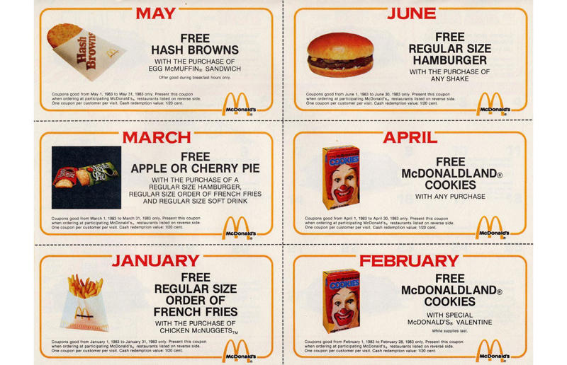 Coupon craze In pictures: McDonald's in the 1980s, Old-school signage, Differing styles, A move towards simpler signs, A slice of history, Golden exterior, The same, but different, Striking appearances, The rise of the drive-thru, A change in (exterior) pace, City branches, Outdoor space aplenty, Endless fun for kids, A place to hang out, Busy preparation areas, Recycling systems, Menu highlights, Item checklist, The Chicken McNuggets phenomenon, Coupon craze, McDonald’s in Tokyo, Japan, Menus in Tokyo, Japan, Global openings, Colourful uniforms, Service with a smile, Mascots were everywhere, A push for evening meals, Royal window displays, Esteemed guests, Presidential visits
