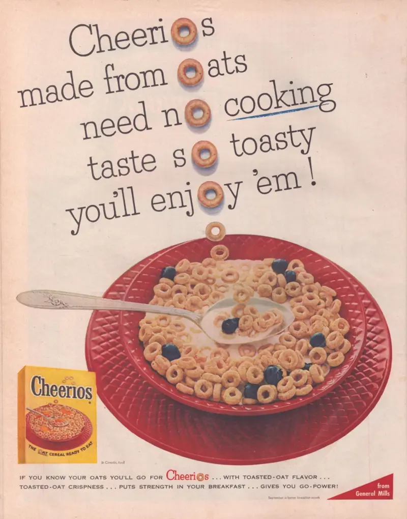 1. 7UP (1950s), 2. Green Giant Corn Niblets (1950s), 3. Wilson &amp; Co. Mor (1950), 4. Sealtest Ice Cream (1950/1951), 5. Zenith TV (1951), 6. American Kitchens (1951), 7. Howard Johnson’s (1951), 8. Hot Dawg Relish (1952), 9. Cellophane (1953), 10. Spry Ground Beef (1954), 11. Texaco Sky Chief Gasoline (1955), 12. Franco-American Macaroni (1956), 13. Kraft Swiss Cheese (1956), 14. Cheerios (1956)