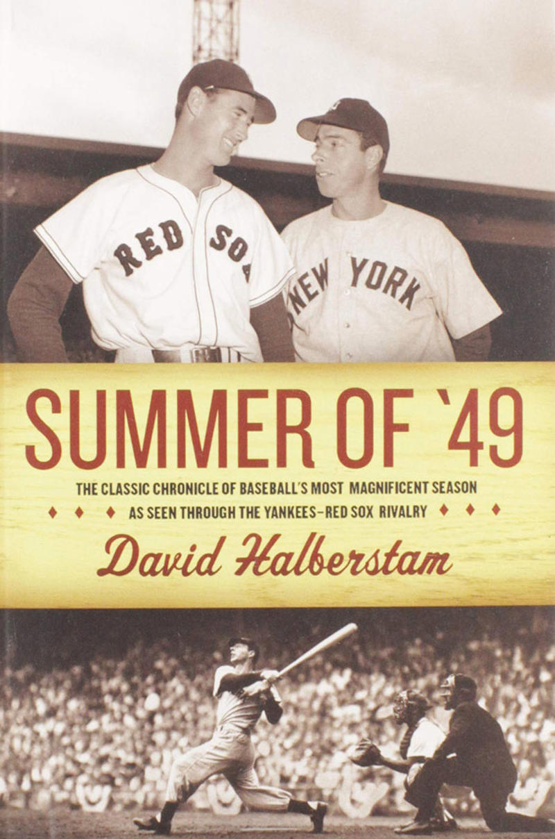 #43 Summer Of ‘49 By David Halberstam #7 Shoe Dog: A Memoir By The Creator Of Nike By Phil Knight, #9 Undisputed Truth By Mike Tyson, #11 The Dynasty By Jeff Benedict, #13 The Cactus League: A Novel By Emily Nemens, #17 Open: An Autobiography By Andre Agassi, #19 The Sweet Science By A.J. Liebling and Robert Anasi, #21 A Good Walk Spoiled By John Feinstein, #23 All In An Autobiography By Billie Jean King, #25 The Natural By Bernard Malamud And Kevin Baker, #27 Ali: A Life By Jonathan Eig, #29 A Fan's Notes By Frederick Exley, #33 In These Girls, Hope Is A Muscle By Madeleine Blais, #37 The Game: 30th Anniversary Edition By Ken Dryden, #39 The Blind Side By Michael Lewis, #41 Out Of Their League By Dave Meggyesy, #43 Summer Of ‘49 By David Halberstam, #45 The Big Bam By Leigh Montville, #47 Bang The Drum Slowly By Mark Harris, #49 A Season On The Brink By John Feinstein, #51 Heaven Is A Playground By Rick Telander, #53 Loose Balls By Terry Pluto, #55 Why Soccer Matters By Pele, #57 Golf Dreams By John Updike, #59 The Wave By Susan Casey, #61 Days Of Grace By Arthur Ashe, #63 String Theory By David Foster Wallace, #65 Fat City By Leonard Gardner, #67 What I Talk About When I Talk About Running By Haruki Murakami, #69 Rome 1960 By David Maraniss, #71 Heroes Women In Snowboarding By Jerome Tanon, #75 Stargazing The Players In My Life By Ravi Shastri, #77 Breathe A Life In Flow By Rickson Gracie, #79 Dragon Hoops By Gene Luen Yang, #81 Mexican Whiteboy By Matt De La Peña, #85 The Mamba Mentality: How I Play By Kobe Bryant, #87 The Closer By Mariano Rivera, #89 The Fight By Norman Mailer, #91 The Push By Tommy Caldwell, #93 How To Build A Car By Adrian Newey