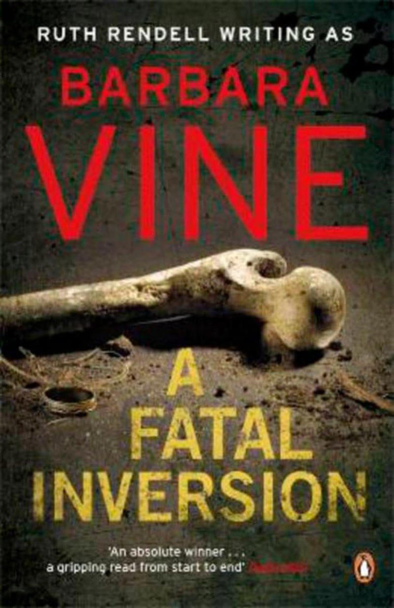 Don’t Look Now by Daphne du Maurier, The Talented Mr Ripley by Patricia Highsmith, A Fatal Inversion by Barbara Vine, Shutter Island by Dennis Lehane, Testimony by Anita Shreve