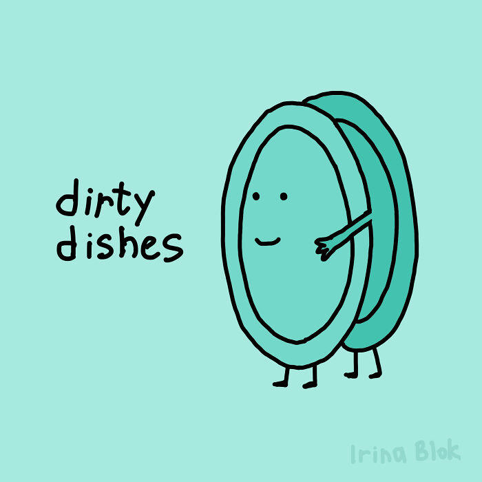#5 Dirty Dishes #1 Microwave, #3 Mug Shot, #5 Dirty Dishes, #7 Tired, #9 Boxer Shorts, #11 Minds, #13 Straight As, #15 Guinea Pig, #17 Salad Dressing, #19 Active Yeast, #21 Quick Question, #23 Honeycomb, #25 Happy Pills, #27 Save