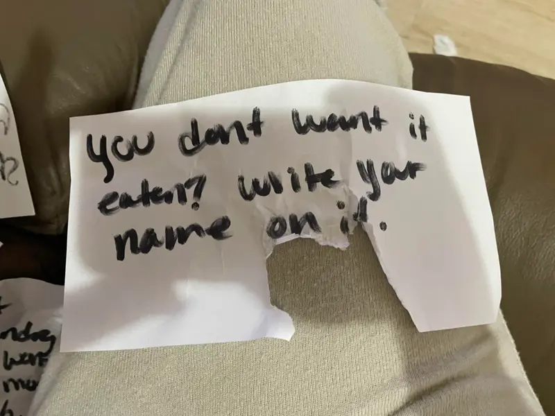 1. There's nothing worse than having no counter space while trying to cook, 2. This also applies to boyfriends, 3. "I broke my toilet a few times this year, so my roommate got this text from our landlord framed.", 5. When your roommates pick you up from the airport, 6. "My roommate put this on our fridge.", 7. You can tell the roommate who made this sign has lost a few drinks to theft, 8. This is a valid reason not to take the trash on your day, 9. I'd say the punishment fits the crime, 10. You just know he was tired of cleaning it after people used it, 11. I think it's time to find a new roommate, 12. At least they left a few squares behind in the meantime, 13. Passive-aggressive? Yes. Understandable? Also yes., 14. "I came home to this, and I'm so unbelievably happy, you have no idea.", 15. I mean, fair, 16. Only two people live in this apartment, so it must be a mystery pan, 17. If my roommates led a rat into our place, it would be in flames, 18. You can tell there was some animosity by the tear in this note, 19. Who points the shower head outside the shower?