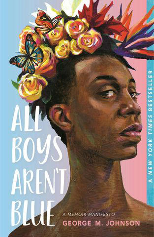 All Boys Aren’t Blue by George M. Johnson, Nineteen Minutes by Jodi Picoult, The House on Mango Street by Sandra Cisneros, Beloved by Toni Morrison, Homegoing by Yaa Gyasi, A Time to Kill by John Grisham, Lolita by Vladimir Nabokov, The Rabbits' Wedding by Garth Williams, The Handmaid's Tale by Margaret Atwood, His Dark Materials by Philip Pullman