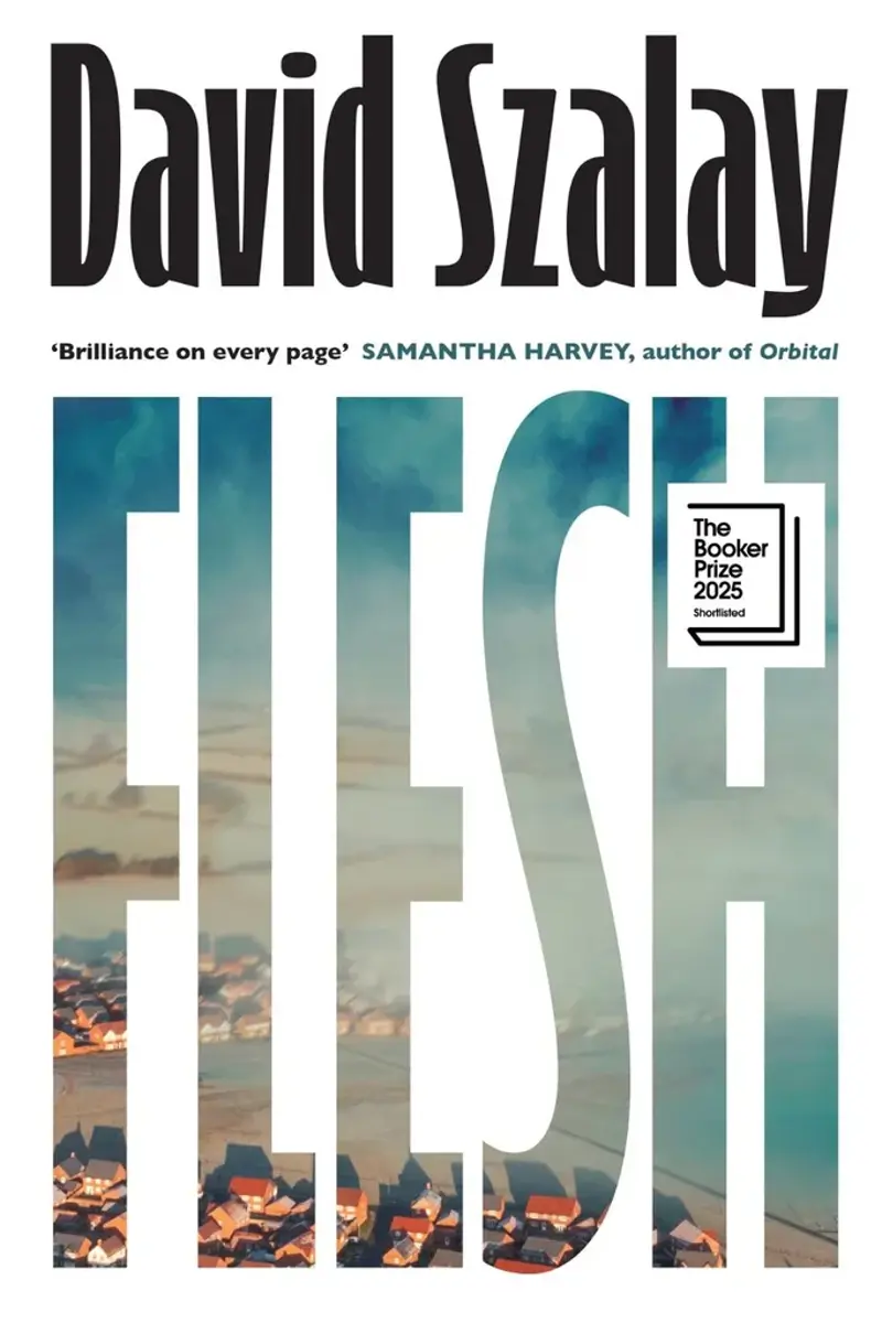 The 2025 Booker Prize Shortlist:, Booker Prize Winner: Flesh by David Szalay, Flashlight by Susan Choi, Audition by Katie Kitamura, The Rest of Our Lives by Ben Markovits, The Land of Winter by Andrew Miller, The 2025 Booker Prize Longlist: 