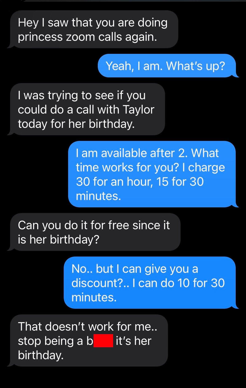 Holiday Guilt and Sob-Story Scams, Outrageous Online Haggle Requests, Playing the Sympathy Card, Freebies at Weddings, Babysitting, and Birthdays, Teaching a Lesson, Playing the Game, Water it Down, Wedding Snub, Six Strings, Zero Tact, Work for Free, Mates Rates, Dampen the Mood, How Sweet, Black Friday Disappointment, Throw the Book at Thieves, Thank You for Your Non-Service, Very Important Customer, Garage Sale Scandal, Say Yes to the Dress, Don’t Bite the Hand That Feeds You, Free Tickets?, What a Car Crash, Shape Up, When the Math Aint Mathing, All Vets Are Off, Driving Us Crazy, Daylight Robbery, Practically Perfect in Every Way, Birthday Present Backlash, A Big Ask, The Sausage Thief, Broken Record, No Good Deed Goes Unpunished, Dine and Dash, Points Were Made, Penny-Pinching Prenuptials, Clean Up Your Manners, Wife Material, True Bully, Think of the Children, Take It or Leave It, Hard Luck Tale, The Rich Get Richer, Teen Discount, Birthday Wishes, Pizza Party, Tinder Fail, Birthday Boldness, Trick or Treat?, Looking Back at It All, Why People Push For Discounts, When Asking Crosses The Line, How Sellers Can Handle It, Parting Thought: Be Human
