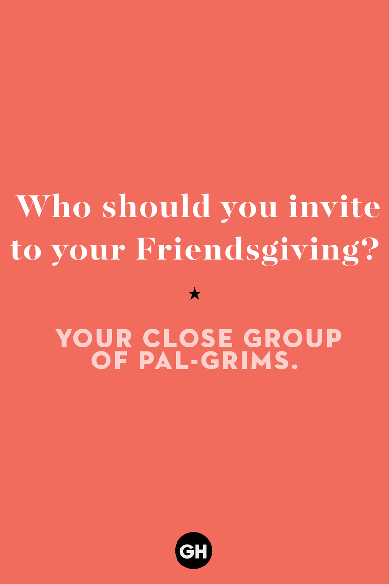 16) Who should you invite to your Friendsgiving? 1) What key can’t open any doors?, 2) What do you call a turkey who tells jokes?, 3) Why did the pie go to the dentist?, 4) Why don’t turkeys trust each other?, 5) Why did the corn go to therapy?, 6) What do you call a group of musical sweet potatoes?, 7) What do you call a running turkey?, 8) Why did the mashed potatoes go to therapy?, 9) What do you call a turkey on the day after Thanksgiving?, 10) Why did the turkey join the comedy club?, 11) What’s the best way to fix a broken pumpkin?, 12) Why did the cranberry blush?, 13) What do you need to make Thanksgiving s'mores?, 15) What's blue and covered in feathers?, 17) What did the ocean say when it saw the Mayflower crossing?, 18) Did you hear about the turkey that plays baseball?, 20) What did the pilgrim wear to dinner?, 21) What’s a pilgrim’s favorite dance?, 22) Why do pilgrims' pants always fall down?, 24) Did you hear the one about the rude turkey?, 25) What did Dad say when he was asked to say grace?, 26) Where did the Pilgrims stand after landing on Plymouth Rock?, 27) What do you call rain on Turkey Day?, 28) Why did the policeman stop you on your way home last Thanksgiving?, 29) Why was the turkey asked to join a band?, 30) When are turkeys the most grateful?, 31) Why didn't the pilgrim want to make the bread?, 32) How do little pumpkins cross the road?, 33) What Thanksgiving treat is the most popular at the kids' table?, 34) Why should you never tell secrets in a cornfield?, 35) What's something usually insulting, but not on Thanksgiving?, 36) What's the best song to sing when preparing your turkey?, 37) What should you expect at the end of Thanksgiving?, 38) Did you hear about the scarecrow who won first prize?, 39) Who should you invite to your Friendsgiving?, 40) What sound does a turkey's phone make?, 41) What do sweet potatoes wear to bed?, 44) Why is corn so popular on Thanksgiving?, 45) Why did the turkey bring a microphone to dinner?, 46) What's the smallest unit of measurement in the pilgrim cookbook?, 47) What do you call a sad cranberry?, 48) What do Thanksgiving and Halloween have in common?, 49) What did the mother turkey say to her disobedient children?, 50) What did the turkey say to the computer?, 51) What is a pumpkin's favorite sport?, 52) What kind of face does a pilgrim make when he's in pain?, 53) What was the turkey suspected of?, 54) What's the best way to stuff a turkey?, 55) Which side of the turkey has the most feathers?, 56) What would you get if you crossed a turkey with a ghost?, 57) What sound does a limping turkey make?, 59) What do you call a holiday dinner without the parents?, 60) What smells the best at a Thanksgiving dinner?, 61) What did the turkey say before it was roasted?, 62) What's a turkey's favorite Thanksgiving food?, 63) What happened when the turkey got into a fight?, 64) What’s the most musical part of a turkey?, 65) When is the turkey soup bad for your health?, 66) Why can’t you take a turkey to church?, 67) What do you call a running turkey?, 68) Why did the turkey cross the road?, 69) What role do green beans play in Thanksgiving dinner?, 70) Knock Knock. Who's there? Tamara., 71) What do you call a pilgrim's vocabulary?, 72) Why do turkeys gobble?, 73) Kevin James, 74) What's Frankenstein's favorite Thanksgiving dish?, 75) Jim Gaffigan, 76) Why was the Thanksgiving soup so expensive?, 77) What kind of key can't open doors?, 78) What did the turkey say to the turkey hunter on Thanksgiving Day?, 79) How did the salt and pepper welcome all the guests?, 81) When do you serve tofu turkey?, 82) If April showers bring May flowers, what do May flowers bring?, 83) What kind of music did the Pilgrims like?, 84) Why should you never set the turkey next to the dessert?, 85) Why did the turkey cross the road twice?