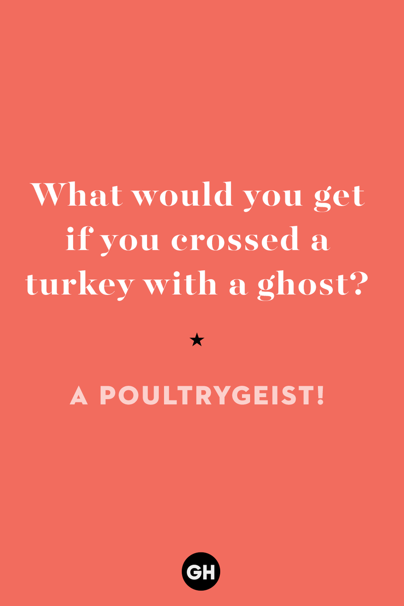 60 Corny But Hilarious Thanksgiving Jokes to Tell This Year 1) What key can’t open any doors?, 2) What do you call a turkey who tells jokes?, 3) Why did the pie go to the dentist?, 4) Why don’t turkeys trust each other?, 5) Why did the corn go to therapy?, 6) What do you call a group of musical sweet potatoes?, 7) What do you call a running turkey?, 8) Why did the mashed potatoes go to therapy?, 9) What do you call a turkey on the day after Thanksgiving?, 10) Why did the turkey join the comedy club?, 11) What’s the best way to fix a broken pumpkin?, 12) Why did the cranberry blush?, 13) What do you need to make Thanksgiving s'mores?, 15) What's blue and covered in feathers?, 17) What did the ocean say when it saw the Mayflower crossing?, 18) Did you hear about the turkey that plays baseball?, 20) What did the pilgrim wear to dinner?, 21) What’s a pilgrim’s favorite dance?, 22) Why do pilgrims' pants always fall down?, 24) Did you hear the one about the rude turkey?, 25) What did Dad say when he was asked to say grace?, 26) Where did the Pilgrims stand after landing on Plymouth Rock?, 27) What do you call rain on Turkey Day?, 28) Why did the policeman stop you on your way home last Thanksgiving?, 29) Why was the turkey asked to join a band?, 30) When are turkeys the most grateful?, 31) Why didn't the pilgrim want to make the bread?, 32) How do little pumpkins cross the road?, 33) What Thanksgiving treat is the most popular at the kids' table?, 34) Why should you never tell secrets in a cornfield?, 35) What's something usually insulting, but not on Thanksgiving?, 36) What's the best song to sing when preparing your turkey?, 37) What should you expect at the end of Thanksgiving?, 38) Did you hear about the scarecrow who won first prize?, 39) Who should you invite to your Friendsgiving?, 40) What sound does a turkey's phone make?, 41) What do sweet potatoes wear to bed?, 44) Why is corn so popular on Thanksgiving?, 45) Why did the turkey bring a microphone to dinner?, 46) What's the smallest unit of measurement in the pilgrim cookbook?, 47) What do you call a sad cranberry?, 48) What do Thanksgiving and Halloween have in common?, 49) What did the mother turkey say to her disobedient children?, 50) What did the turkey say to the computer?, 51) What is a pumpkin's favorite sport?, 52) What kind of face does a pilgrim make when he's in pain?, 53) What was the turkey suspected of?, 54) What's the best way to stuff a turkey?, 55) Which side of the turkey has the most feathers?, 56) What would you get if you crossed a turkey with a ghost?, 57) What sound does a limping turkey make?, 59) What do you call a holiday dinner without the parents?, 60) What smells the best at a Thanksgiving dinner?, 61) What did the turkey say before it was roasted?, 62) What's a turkey's favorite Thanksgiving food?, 63) What happened when the turkey got into a fight?, 64) What’s the most musical part of a turkey?, 65) When is the turkey soup bad for your health?, 66) Why can’t you take a turkey to church?, 67) What do you call a running turkey?, 68) Why did the turkey cross the road?, 69) What role do green beans play in Thanksgiving dinner?, 70) Knock Knock. Who's there? Tamara., 71) What do you call a pilgrim's vocabulary?, 72) Why do turkeys gobble?, 73) Kevin James, 74) What's Frankenstein's favorite Thanksgiving dish?, 75) Jim Gaffigan, 76) Why was the Thanksgiving soup so expensive?, 77) What kind of key can't open doors?, 78) What did the turkey say to the turkey hunter on Thanksgiving Day?, 79) How did the salt and pepper welcome all the guests?, 81) When do you serve tofu turkey?, 82) If April showers bring May flowers, what do May flowers bring?, 83) What kind of music did the Pilgrims like?, 84) Why should you never set the turkey next to the dessert?, 85) Why did the turkey cross the road twice?