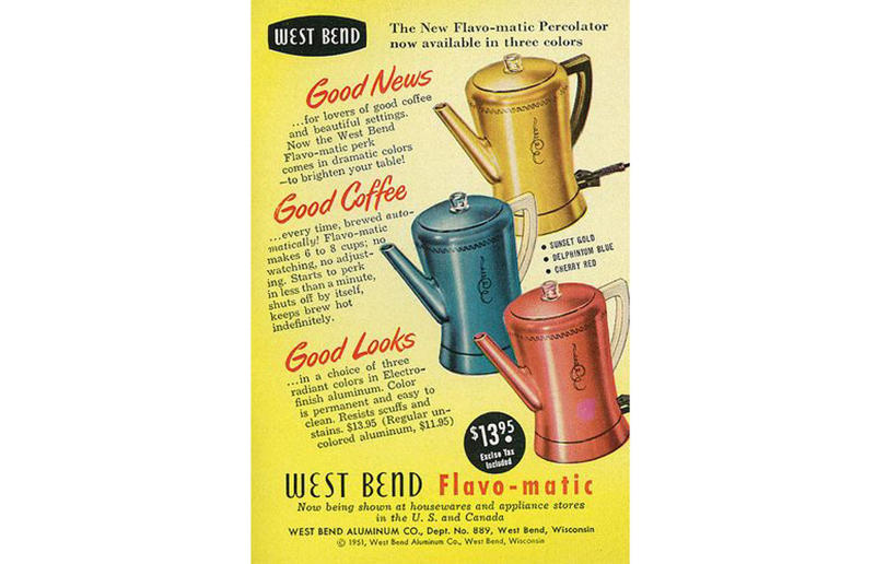 West Bend Flavo-matic The most popular items from the decade, Braun T3, Yardley Oh! de London, Remington Lektronic, Sony Triniton KV-1210, Kodak Instamatic 104, Sunbeam Mixmaster, Pifco Princess, Black & Decker U-100, West Bend Flavo-matic, Chinese Girl by Vladimir Tretchikoff, Troll Dolls, Hoover Dial-A-Matic, Western Electric Model 500, Uncle Milton's Ant Farm, General Electric Automatic Toothbrush, Chatty Cathy, Etch-a-Sketch