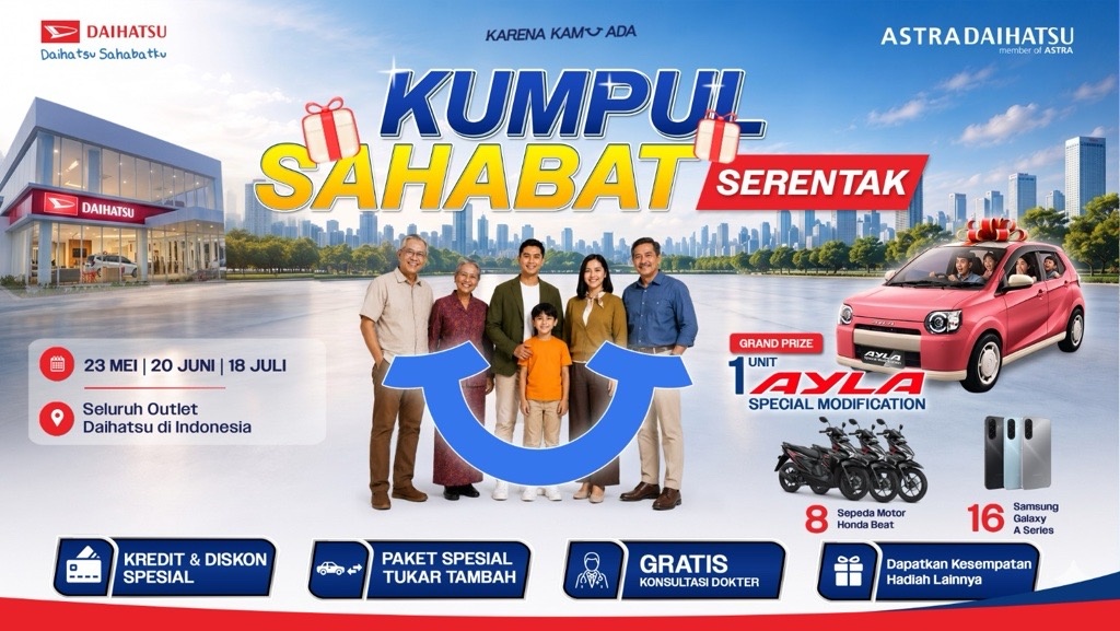 daihatsu, Daihatsu Kumpul Sahabat, Daihatsu Kumpul Sahabat Serentak, Daihatsu Ayla Modifikasi, Kumpul Sahabat Daihatsu, Daihatsu Kumpul Sahabat Serentak Sukses Digelar, Bertabur Aktivitas dan Hadiah Menarik