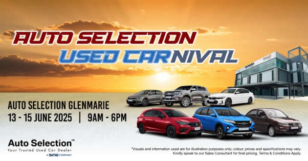 Great deals at Auto Selection EV NEXT Glenmarie, June 13-15 – special trade-in value, low interest rates