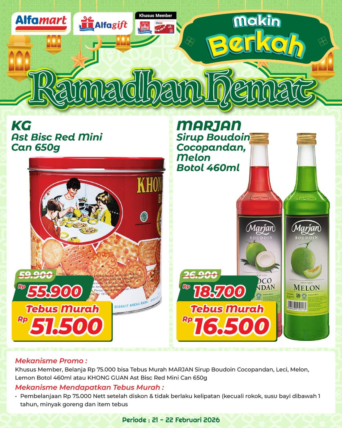 Alfamart, promo Alfamart, Promo Alfamart Hari Ini hingga 28 Februari 2026, Diskon 15% dan Minyak Goreng Harga Miring, Diskon Tebus Murah Khong Guan &amp; Marjan, Tebus Murah Minyak Goreng, Tebus Murah Minyak Goreng 2L Rp 35.400 &amp; Rp 35.900, Tebus Murah Minyak Goreng 2L (Kalimantan, Sulawesi, Lombok), Tebus Murah Minyak Goreng Sania 2L Rp 33.900 (Batam), Ice Cream Fair Diskon Es Krim Pilihan, Frozen Food Fair Diskon Produk Pilihan, Diskon Bukber Hemat, Bonus A-Poin Member hingga 3.000, Diskon Roti Pilihan Breakfast Fair, Diskon Promo PAHE Berkah Ramadhan, Diskon Yogurt Fair, Voucher Bonus hingga 20.000 Credits Gratis Minuman