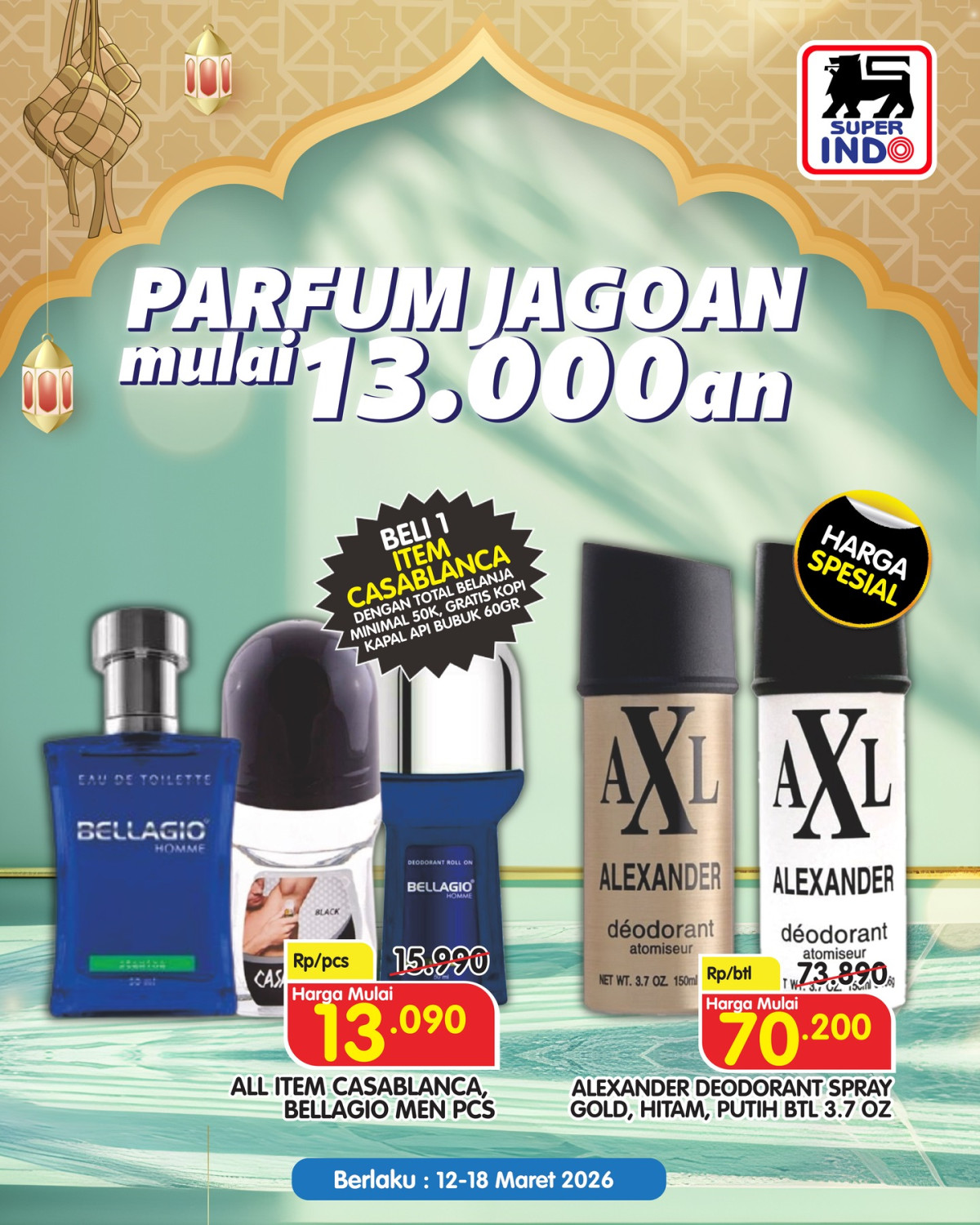 Super Indo, Promo Super Indo Hari Ini 17 Maret 2026, Diskon hingga 40% Chicken Karaage &amp; Spicy Wing, Super Indo - Diskon Parfum Bellagio, Casablanca, AXL, Super Indo - Diskon Hingga 25% untuk Hampers Lebaran, Super Indo - Diskon Harga Spesial Opor Ayam Lebaran, Super Indo - Diskon hingga 40% untuk Menu Praktis Mudik, Super Indo - Diskon Bumbu Masakan, Super Indo - Diskon Buah dan Minuman Hingga 20%, Super Indo - Diskon Sayur Segar hingga 35%, Super Indo - Diskon Buah Segar