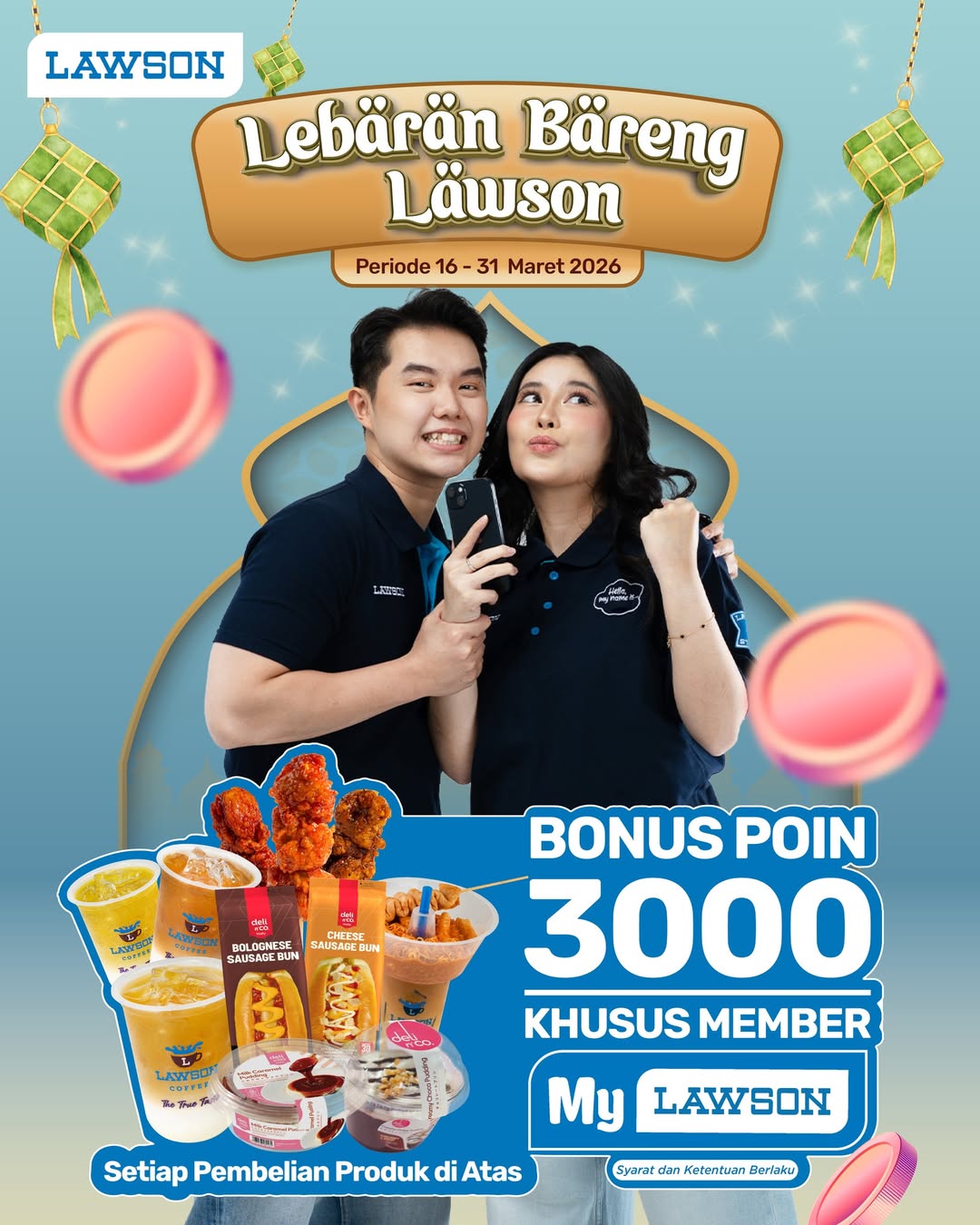 Promo Lawson Station 1-31 Maret 2026, Diskon Es Kopi Susu Arabica Gayo Rp 10.000, Lawson - Bonus Poin 3000 Khusus Member My Lawson, Lawson - Tebus Murah Mulai Rp 5.000, Lawson - Diskon Bundling OTW Rp 20.000 & Rp 21.000, Lawson - Diskon Fried Food Pilihan Rp13.500, Lawson - Diskon Es Kopi Susu Arabica Gayo Rp 10.000
