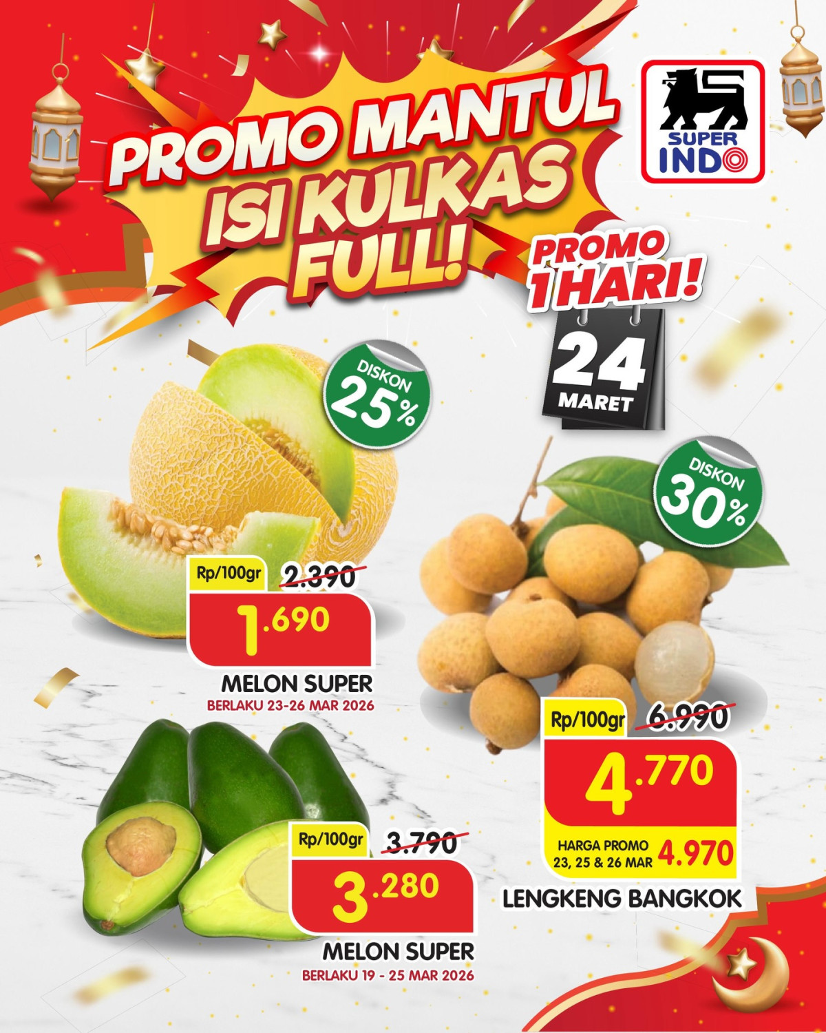 Super Indo, Promo Super Indo Hari Ini 24 Maret 2026, Diskon Buah Segar 30 Persen, Super Indo - Diskon Buah Segar hingga 30%, Super Indo - Promo Mantul Isi Kulkas Full Diskon Hingga 35%, Super Indo - Diskon 10% Produk Super Indo, Super Indo - Diskon Frozen Food hingga 25%, Super Indo - Diskon 25% Sajian Lebaran, Super Indo - Diskon hingga 20% untuk kebutuhan bersih-bersih rumah, Super Indo - Diskon Daging, Bawang, dan Tomat, Super Indo - Beli 1 Gratis 1 Tas Hari Raya