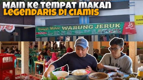 Top 21+ Tempat Makan di Ciamis Paling Legendaris yang Terkenal Enak!