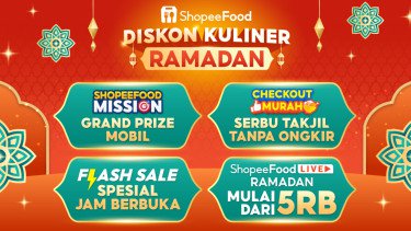 ShopeeFood Kasih Diskon Kuliner Ramadhan, Promo Menarik Setiap Hari Sepanjang Bulan