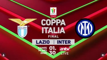 Saksikan Sekarang! Duel Sengit Lazio vs Inter Milan di Final Coppa Italia, Live Eksklusif ANTV